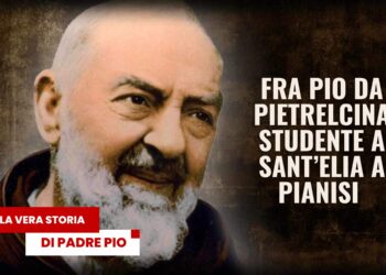 Fra Pio da Pietrelcina studente cappuccino a Sant’Elia a Pianisi (CB)