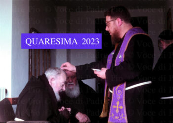 La Quaresima 2023 nel Santuario di Padre Pio a San Giovanni Rotondo