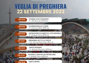 San Giovanni Rotondo: Programma Veglia di Preghiera Padre di Padre Pio 2023