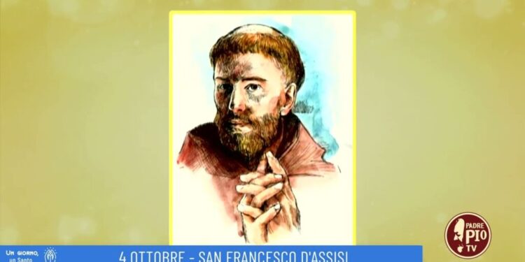 San Francesco d’Assisi: 4 ottobre